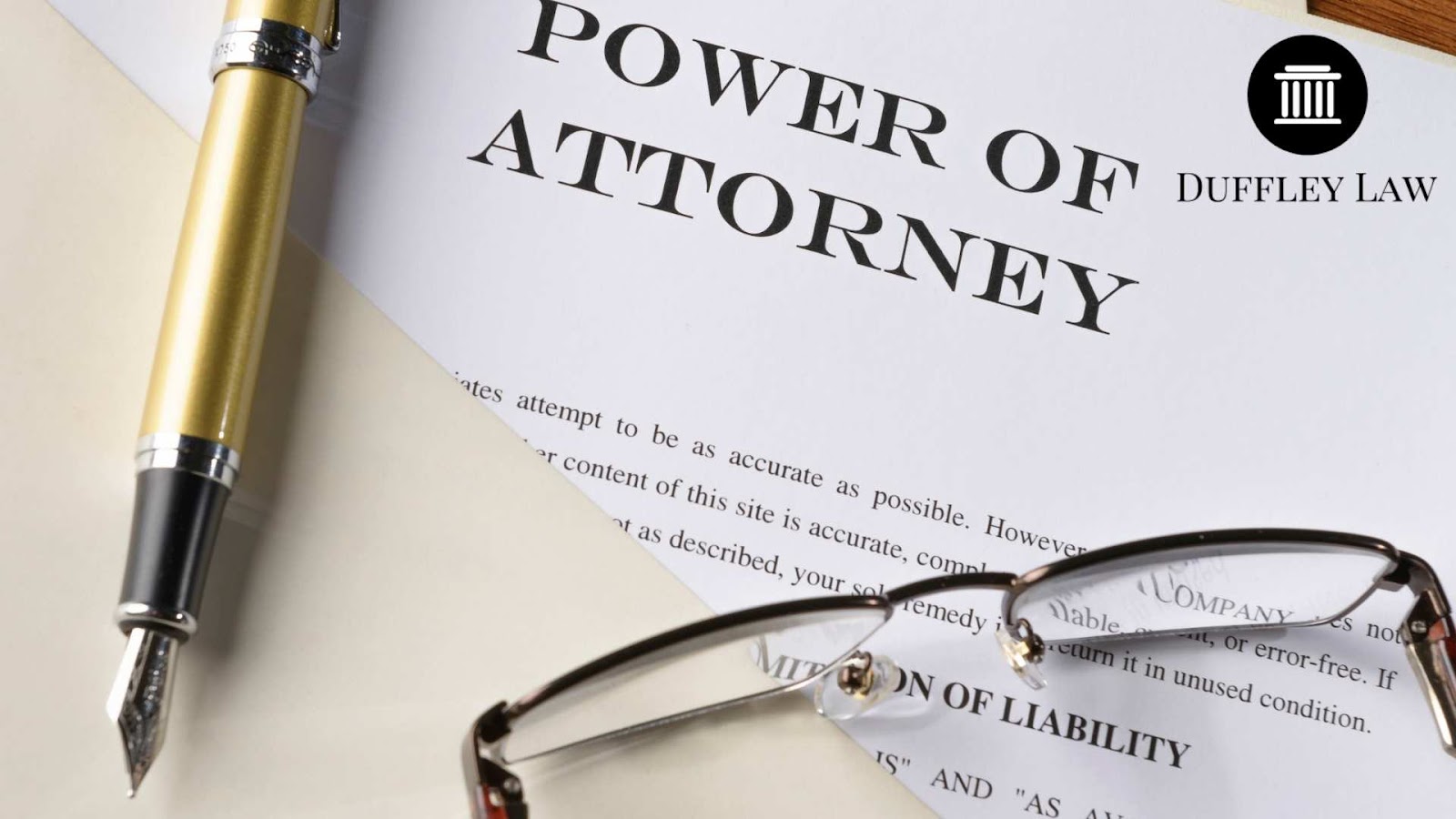 Power of Attorney document with pen and glasses.
