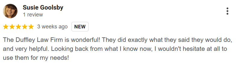Five-star review praising Duffley Law Firm's excellent service
