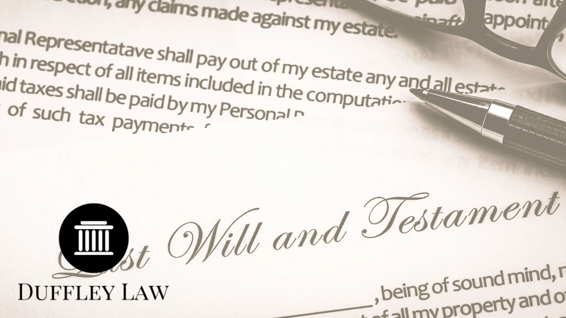 Last Will and Testament document with pen and glasses